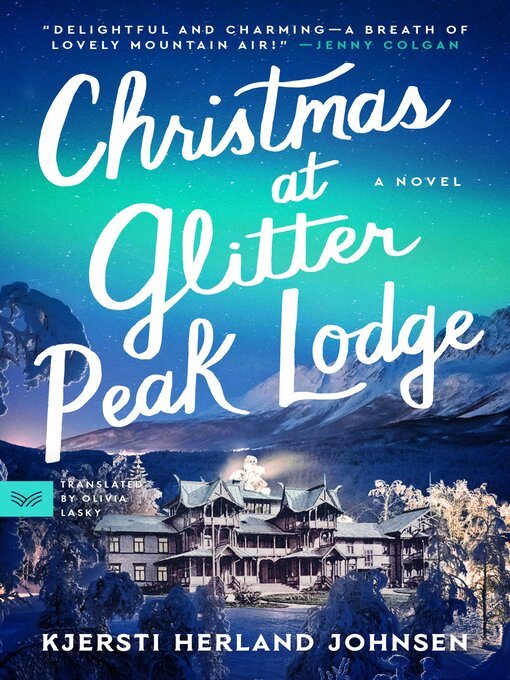 Cover image for Christmas at Glitter Peak Lodge